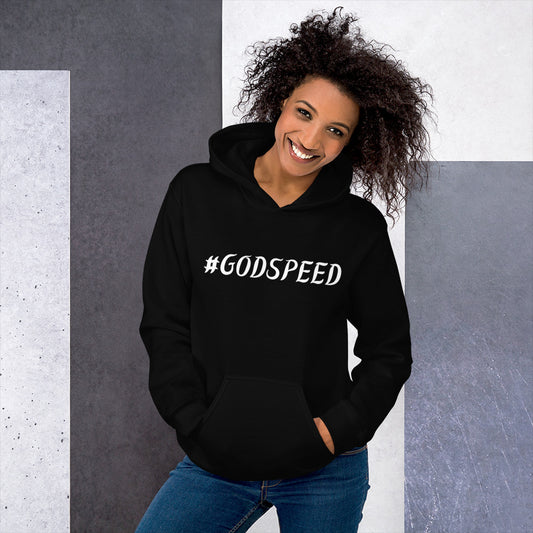 #Godspeed - Unisex Hoodie