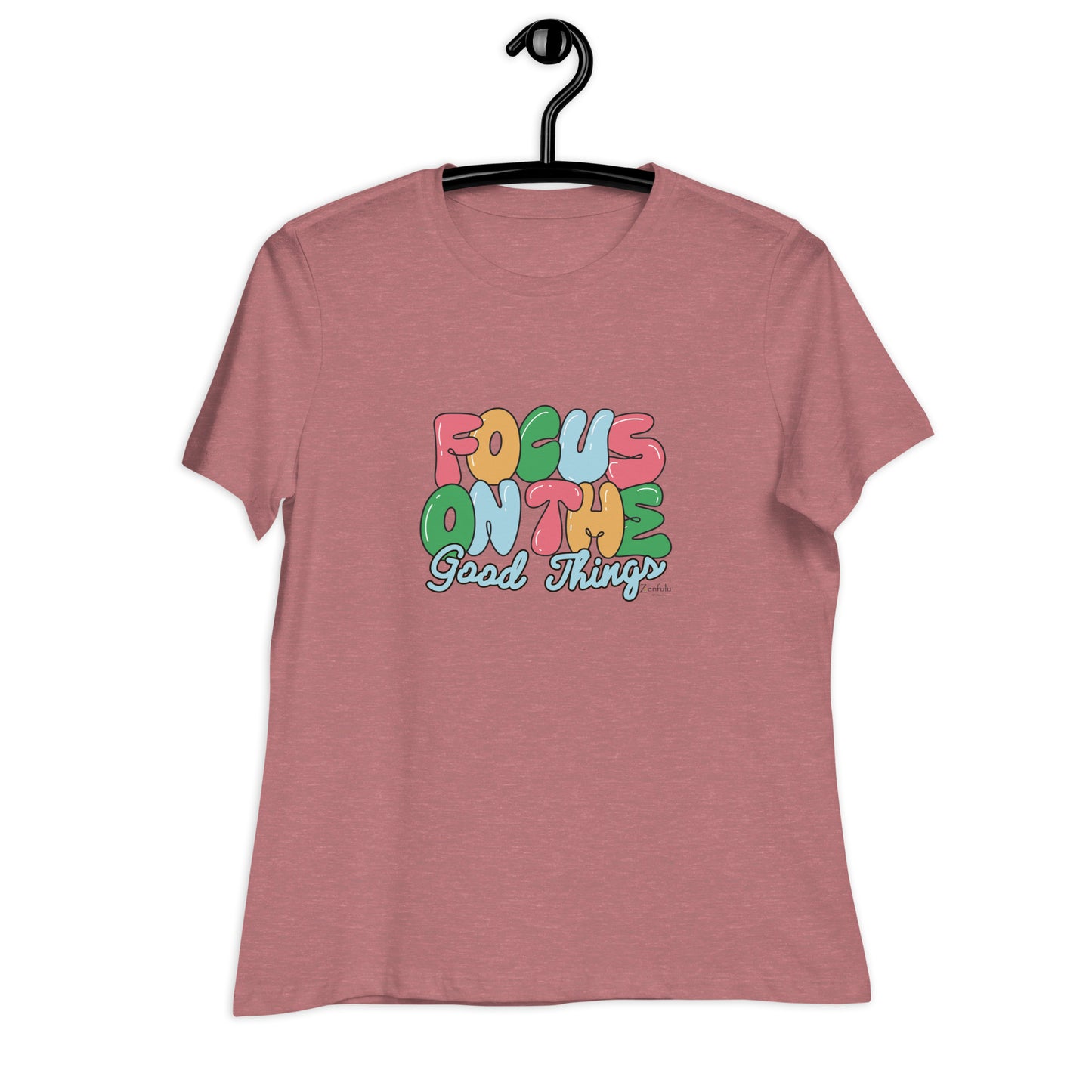 Focus On The Good Things - Women's Relaxed T-Shirt