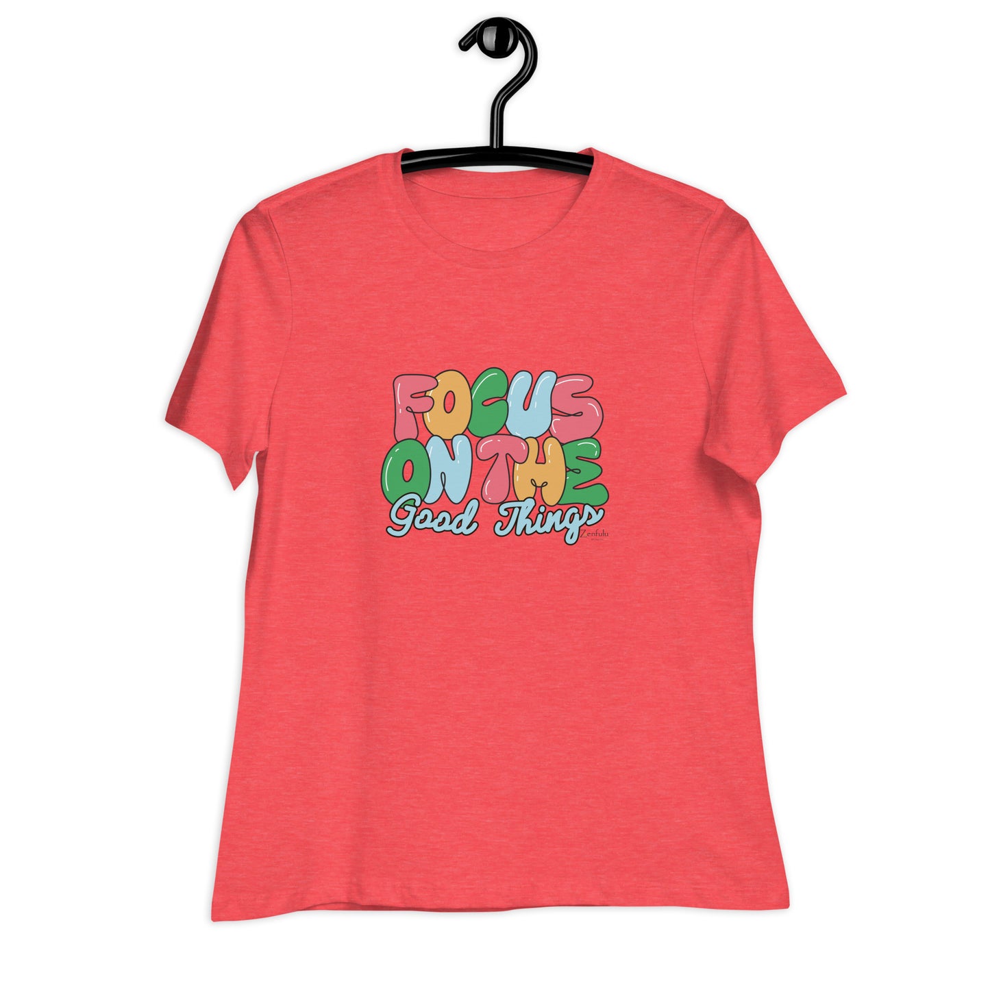 Focus On The Good Things - Women's Relaxed T-Shirt