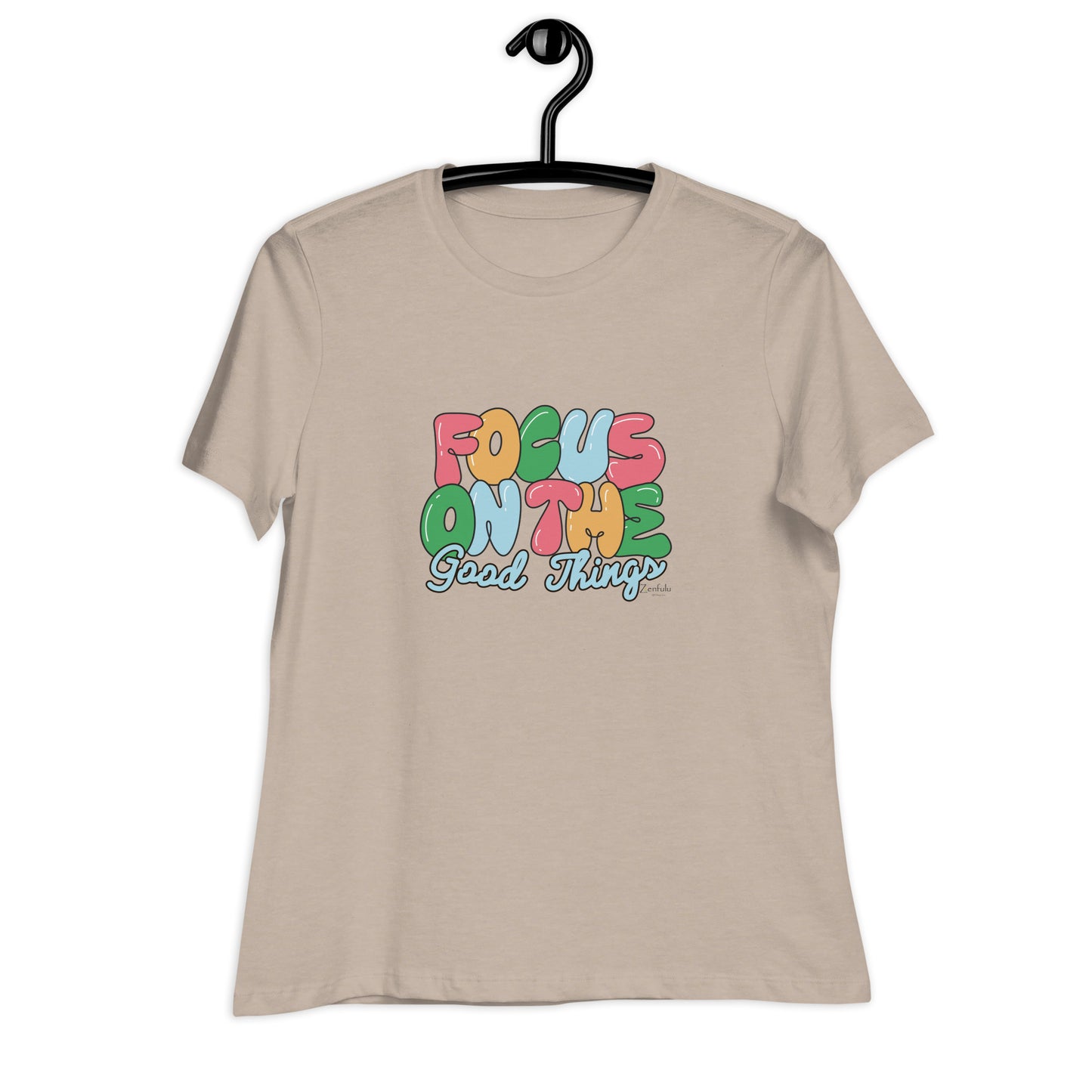 Focus On The Good Things - Women's Relaxed T-Shirt