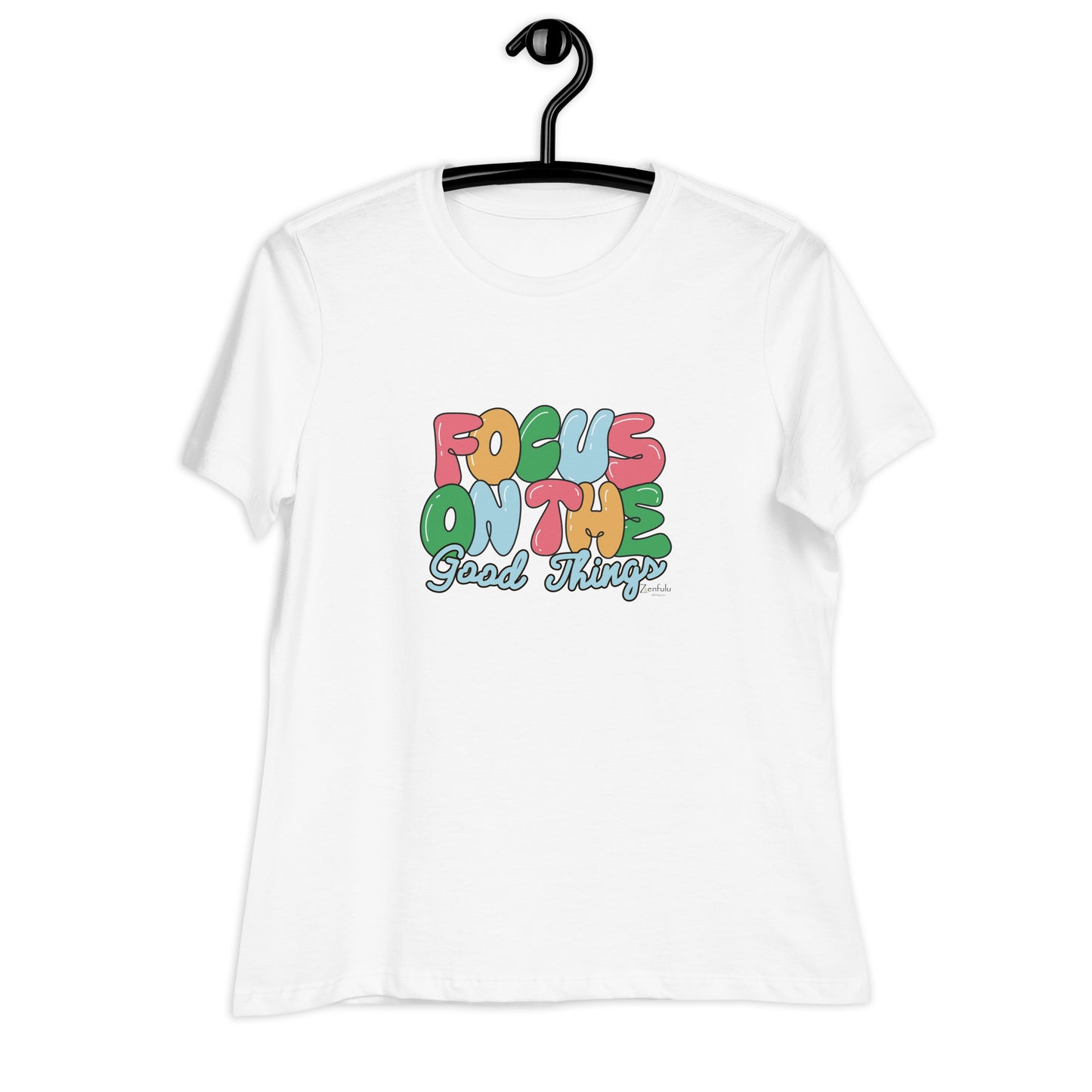 Focus On The Good Things - Women's Relaxed T-Shirt