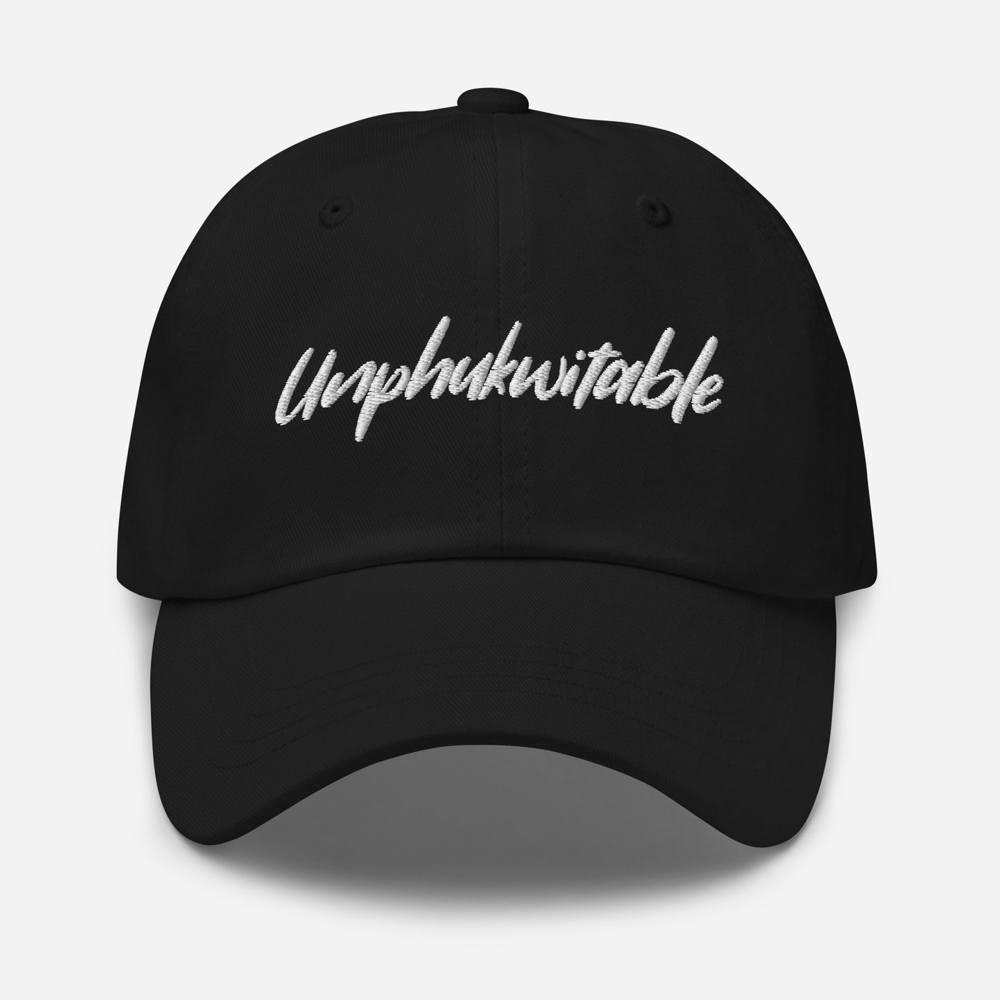 Unphukwitable - Dad Hat(Unisex)