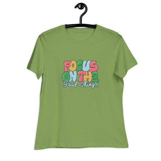 Focus On The Good Things - Women's Relaxed T-Shirt